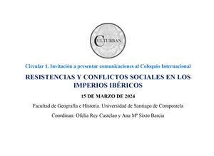 Call for papers | Coloquio Internacional RESISTENCIAS Y CONFLICTOS SOCIALES EN LOS IMPERIOS IBÉRICOS Image