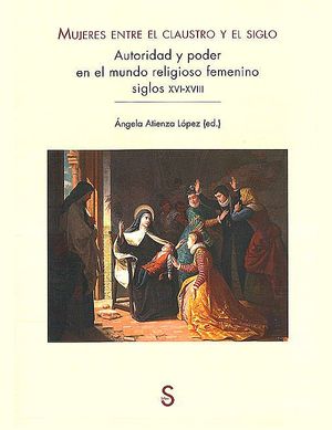 Monjas y jueces en la Galicia de fines del Antiguo Régimen. La gestión de la conflictividad