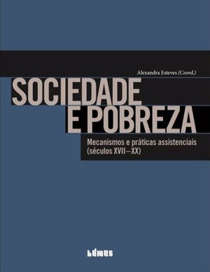 Limosnas, dotes e instituciones asistenciales. La protección eclesiástica de las mujeres pobres en Santiago de Compostela (siglos XVI-XVIII)