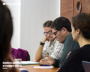 Conflictos y Resistencias en los Espacios de Frontera (Workshop II)